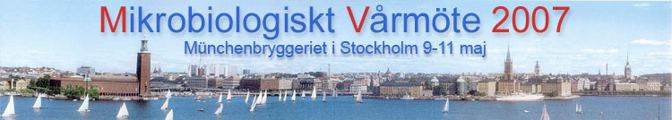 Mikrobiologiskt vårmöte, Stockholm, 2007